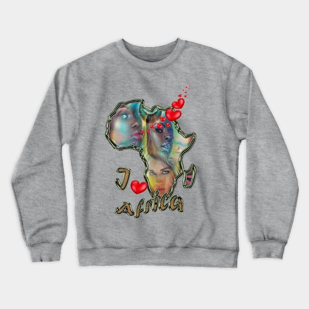 I love Africa Crewneck Sweatshirt by Just Kidding by Nadine May